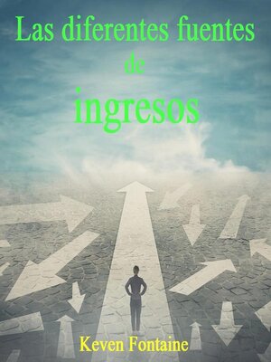 cover image of Las diferentes fuentes de ingresos